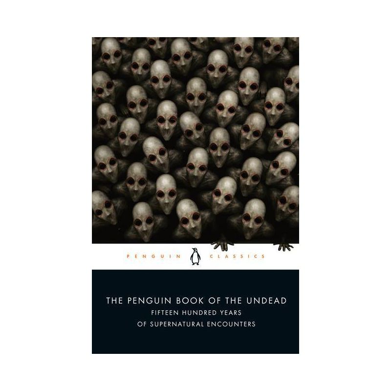 The Penguin Book of the Undead - by  Scott G Bruce (Paperback), 1 of 2