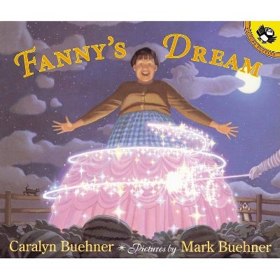 Fanny's Dream - (Picture Puffin Books) by  Caralyn Buehner & Mark Buehner (Paperback)