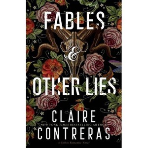 Fables and Other Lies - by  Claire Contreras (Paperback) - 1 of 1