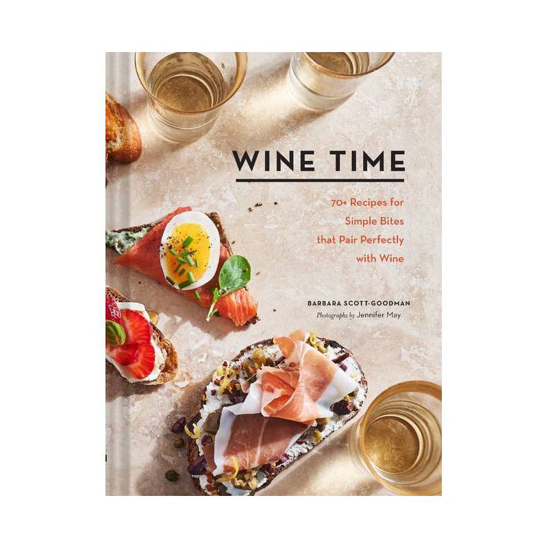 Wine Time - by  Barbara Scott-Goodman (Hardcover), 1 of 2