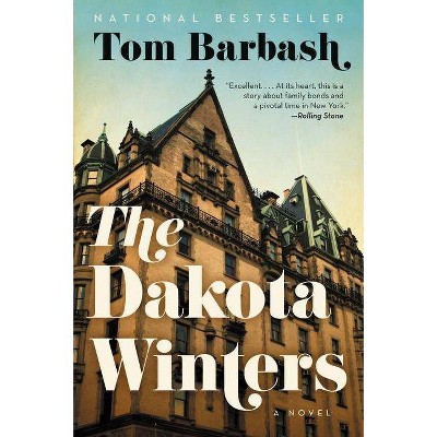 The Dakota Winters - by  Tom Barbash (Paperback)