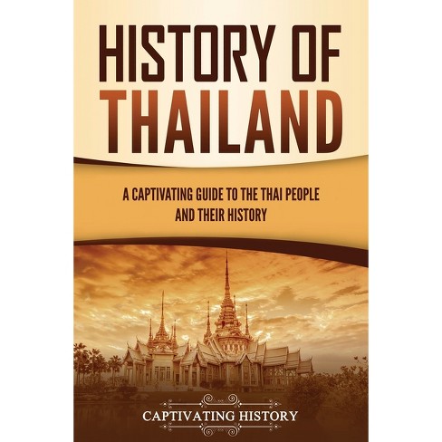 History Of Thailand - By Captivating History : Target