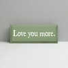 Slickblue Love You More Wooden Sign – Rustic Couple’s Wall Decor for Home, Wedding or Anniversary – 7x18, Color Options - 2 of 3