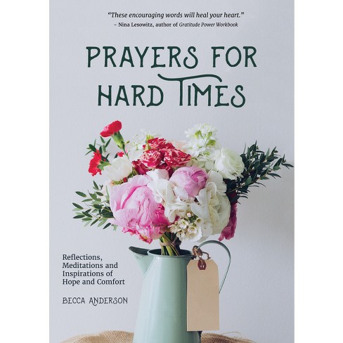 Prayers For Hard Times - (becca's Prayers) By Becca Anderson (paperback ...