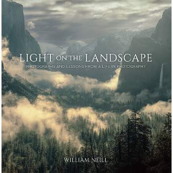 Light on the Landscape - by  William Neill (Paperback)