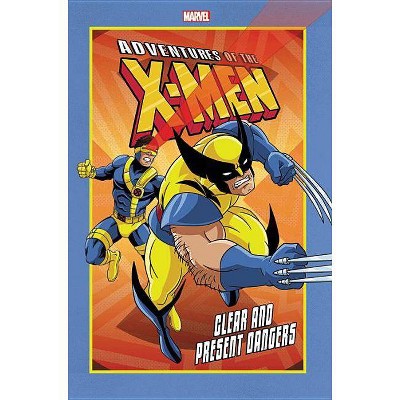 Adventures of the X-Men: Clear and Present Dangers - (Paperback)