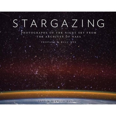 Stargazing - by  Nirmala Nataraj (Hardcover)