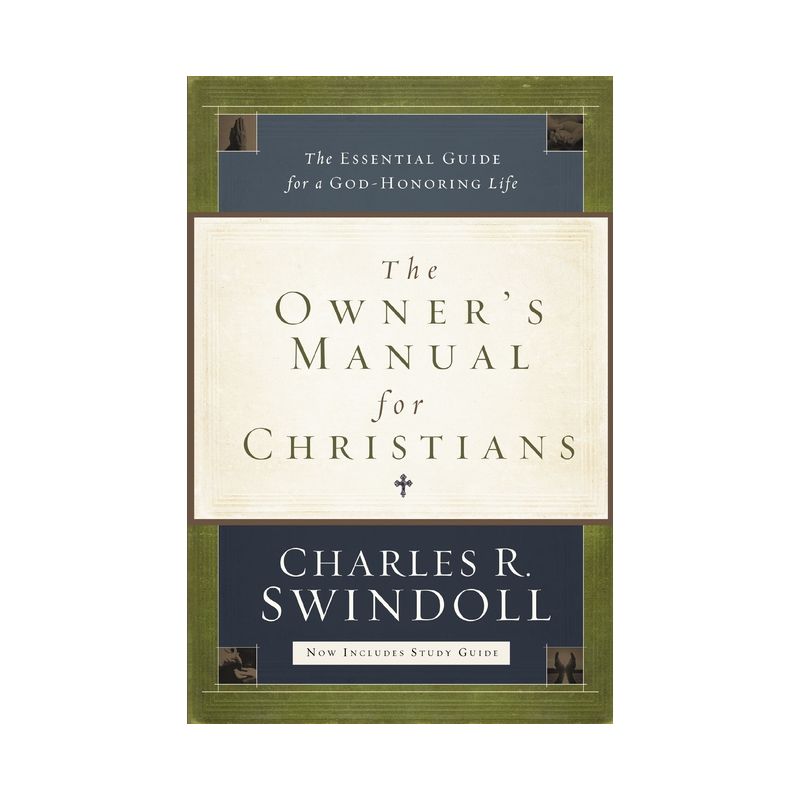 The Owner's Manual for Christians - by  Charles R Swindoll (Paperback), 1 of 2