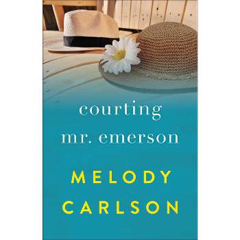 Courting Mr. Emerson - by  Melody Carlson (Paperback)