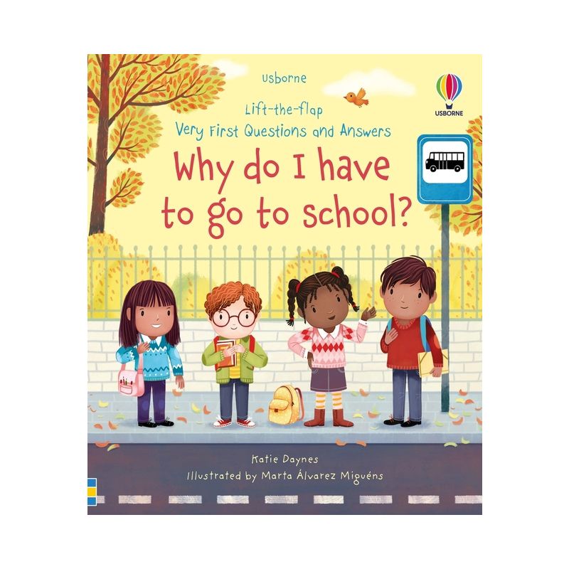 Very First Questions and Answers Why Do I Have to Go to School? - by  Katie Daynes (Board Book), 1 of 2