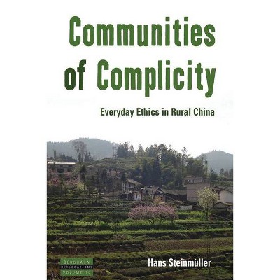 Communities of Complicity - (Dislocations) by  Hans Steinmüller (Paperback)