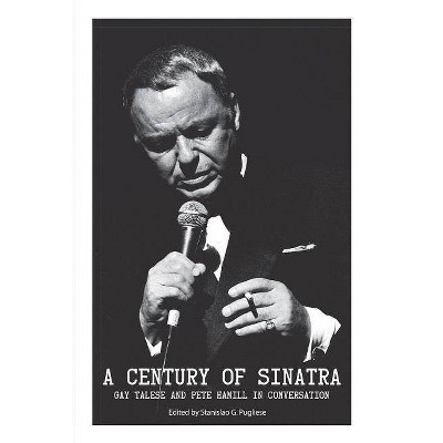 A Century of Sinatra - (VIA Folios) by  Stanislao Pugliese (Paperback)