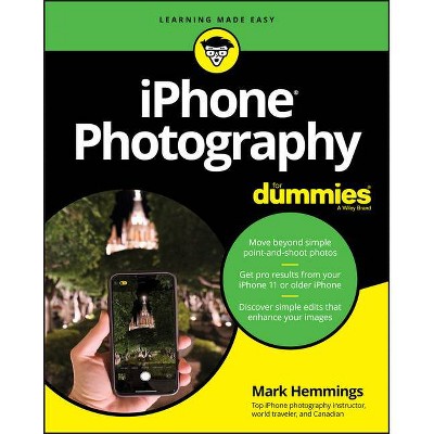 IPhone Photography for Dummies - by  Mark Hemmings (Paperback)