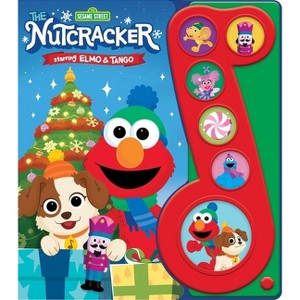 Sesame Street: The Nutcracker Starring Elmo & Tango Sound Book - by  Pi Kids (Mixed Media Product) - 1 of 1