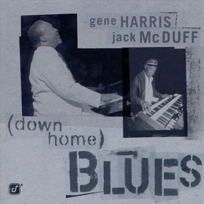 Gene Harris & Jack McDuff - Down Home Blues (CD)