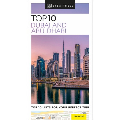DK Top 10 Dubai and Abu Dhabi - (Pocket Travel Guide) by  Dk Travel (Paperback)