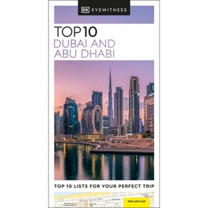DK Top 10 Dubai and Abu Dhabi - (Pocket Travel Guide) by  Dk Travel (Paperback) - 1 of 1