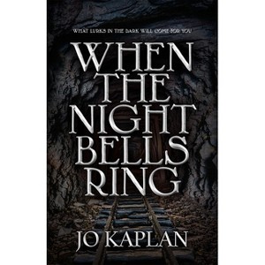When the Night Bells Ring - by Jo Kaplan - 1 of 1
