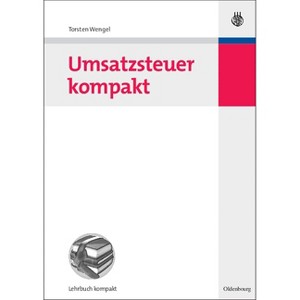 Umsatzsteuer kompakt - by  Torsten Wengel (Paperback) - 1 of 1