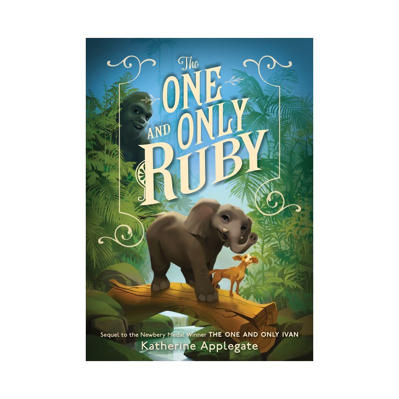 The One and Only Ruby - by  Katherine Applegate (Hardcover), 1 of 2