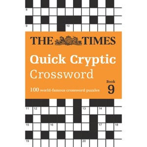 Times Quick Cryptic Crossword Book 9 - (Times Crosswords) by  The Times Mind Games (Paperback) - 1 of 1