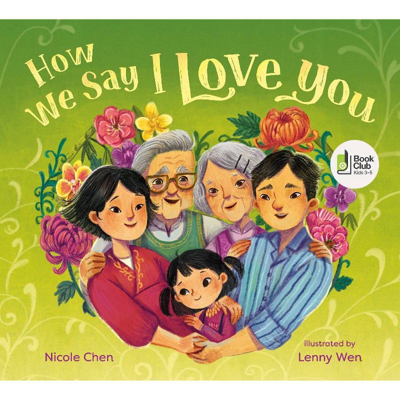 How We Say I Love You - by  Nicole Chen (Hardcover), 1 of 2