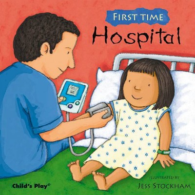 Hospital - (First Time) (Paperback)