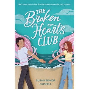 The Broken Hearts Club - by  Susan Bishop Crispell (Paperback) - 1 of 1