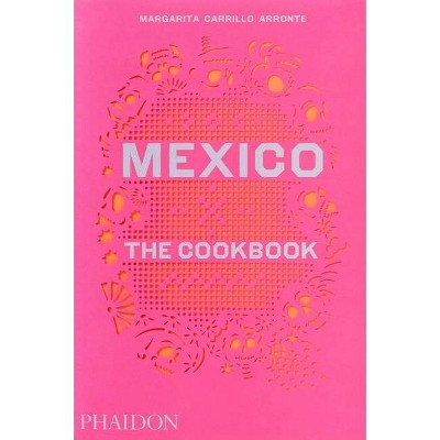 Mexico - by  Margarita Carrillo Arronte (Hardcover)