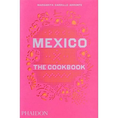 Mexico - by  Margarita Carrillo Arronte (Hardcover)