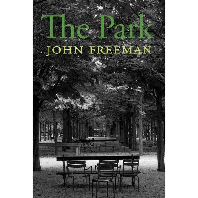 The Park - by  John Freeman (Paperback)