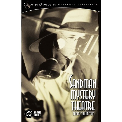 Sandman Mystery Theatre Compendium Two - by  Matt Wagner (Paperback)