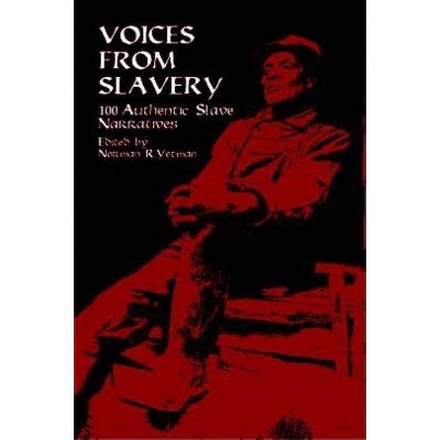 Voices from Slavery - (African American) by  Norman R Yetman (Paperback)