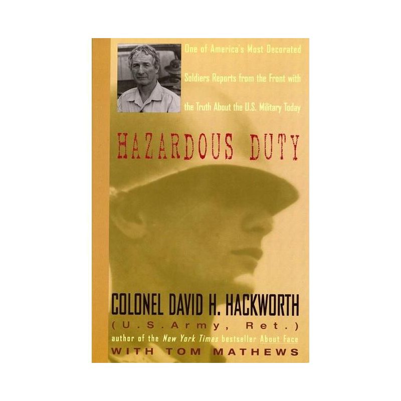Hazardous Duty - by  David H Hackworth (Paperback), 1 of 2