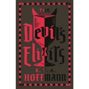The Devil's Elixirs - by  E T a Hoffmann (Paperback) - 1 of 1