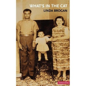 What's in the Cat - (Modern Plays) by  Linda Brogan (Paperback) - 1 of 1