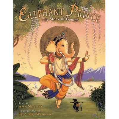 Elephant Prince - by  Amy Novesky (Hardcover)