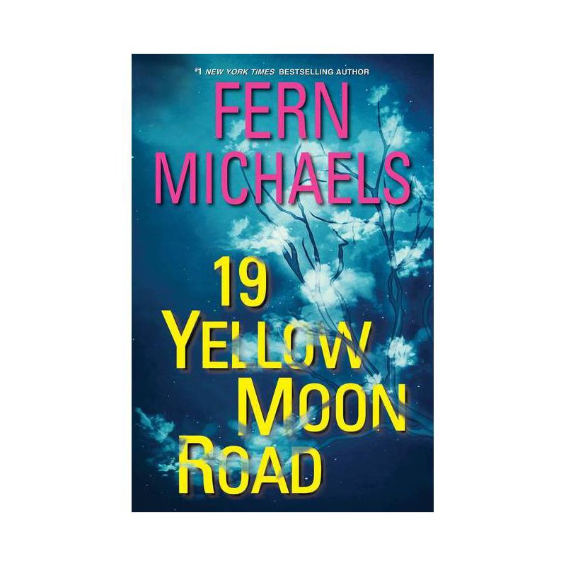 19 Yellow Moon Road - (Sisterhood) by  Fern Michaels (Paperback), 1 of 2