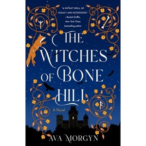 The Witches of Bone Hill - by  Ava Morgyn (Paperback) - 1 of 1