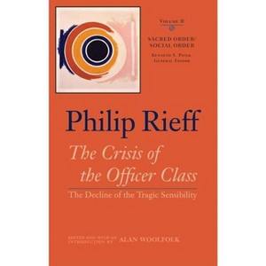 Sacred Order/Social Order - by  Philip Rieff (Hardcover) - 1 of 1