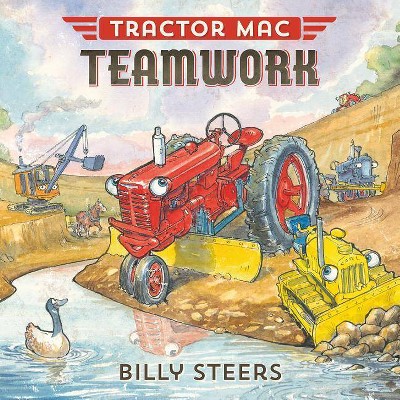 Tractor Mac Teamwork - by  Billy Steers (Hardcover)