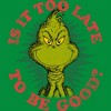 Men's Dr. Seuss Christmas Grinch Is it too Late T-Shirt - image 2 of 3