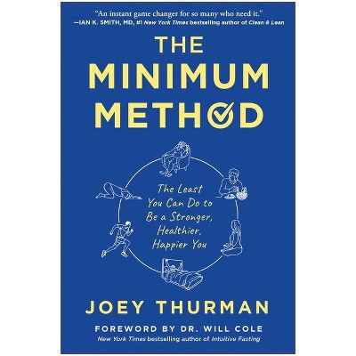 The Minimum Method - by  Joey Thurman (Hardcover)