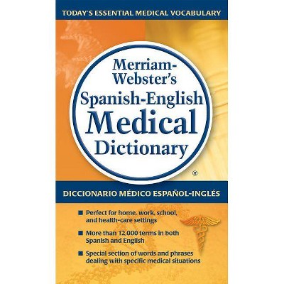 Merriam-Webster's Spanish-English Medical Dictionary - (Paperback)