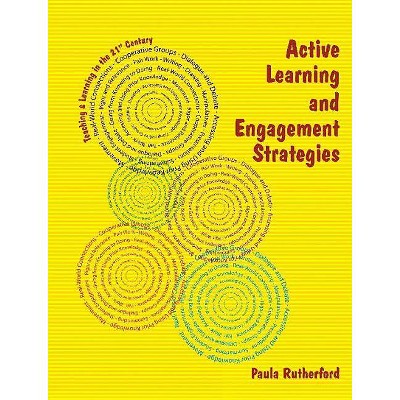 Active Learning and Engagement Strategies - by  Paula Rutherford (Spiral Bound)