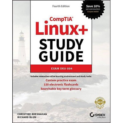 Comptia Linux+ Study Guide - 4th Edition by  Christine Bresnahan & Richard Blum (Paperback)