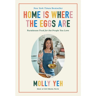 Home Is Where the Eggs Are - by  Molly Yeh