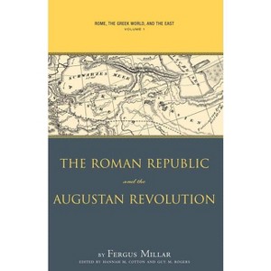 Rome, the Greek World, and the East, Volume 1 - (Studies in the History of Greece and Rome) by  Fergus Millar (Paperback) - 1 of 1