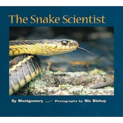 The Snake Scientist - (Scientists in the Field (Paperback)) by  Sy Montgomery (Paperback)