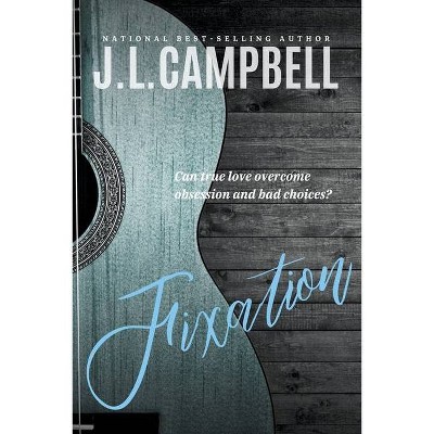 Fixation - (Sisters-In-Love) by  J L Campbell (Paperback)